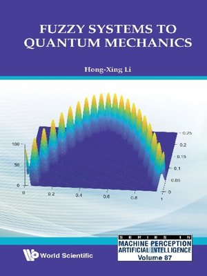 cover image of Fuzzy Systems to Quantum Mechanics